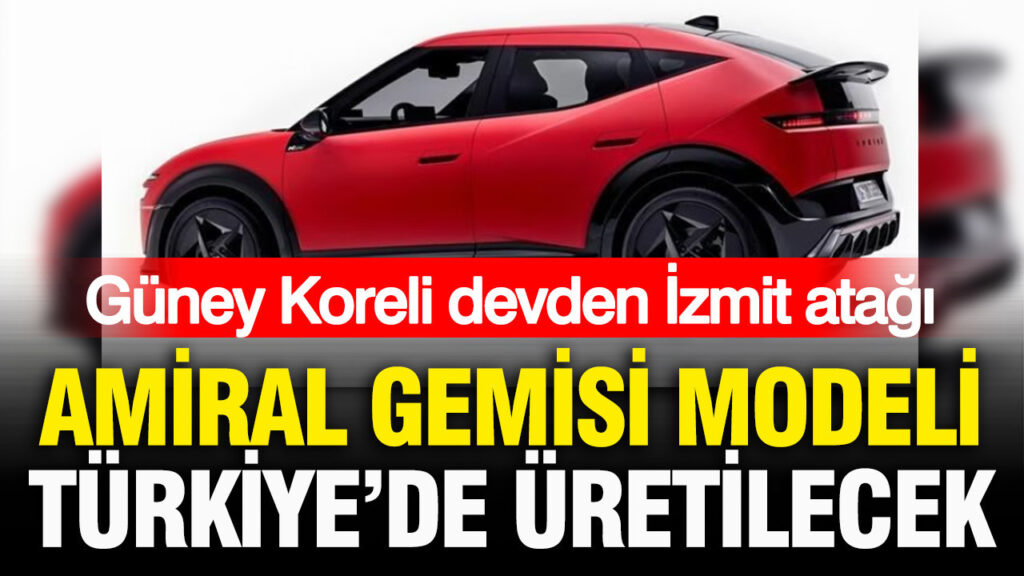 Güney Koreli devden İzmit hamlesi: Amiral gemisi modeli Türkiye’de üretilecek